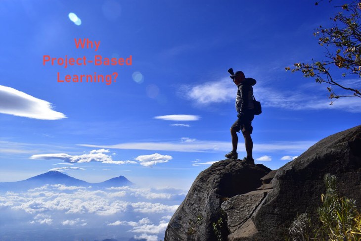 Why Project-Based Learning?