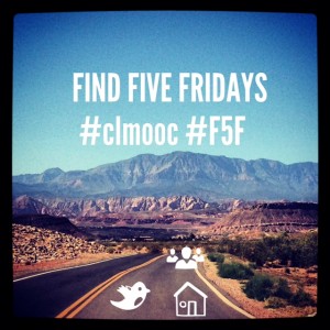 Connecting People, Ideas and Resources: Find Five Fridays (#F5F)
